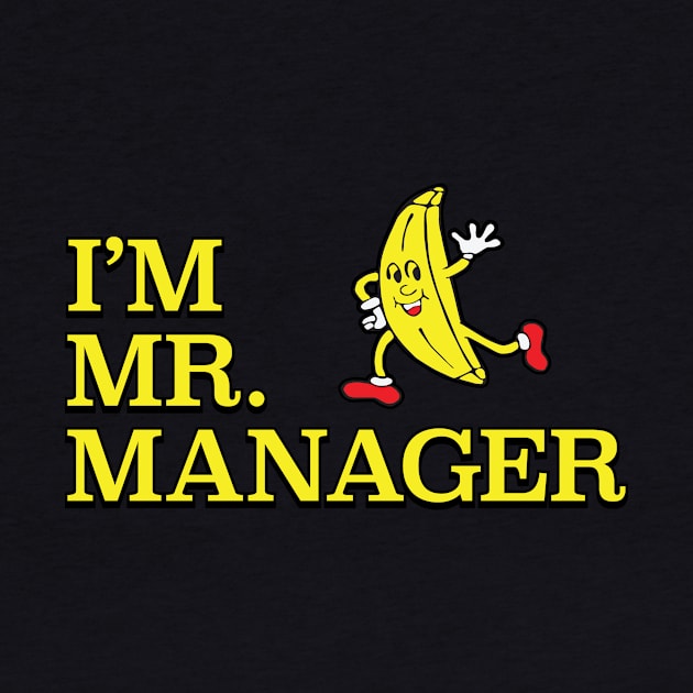 I'm Mr. Manager! by schwigg